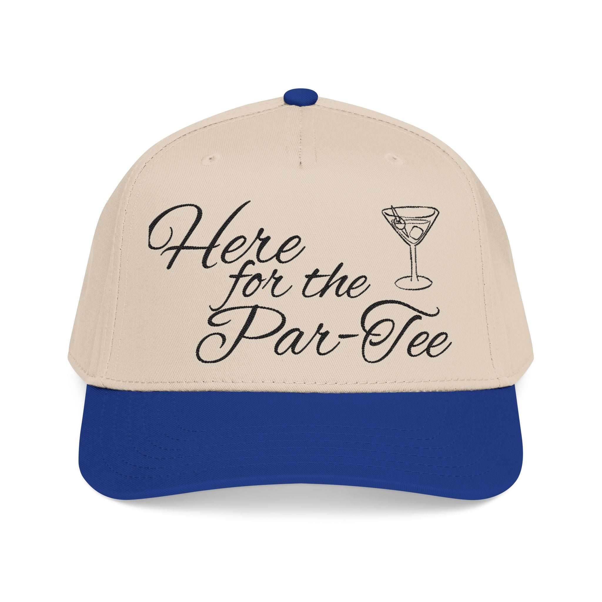 Here for the par-tee hat